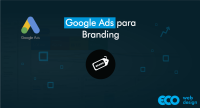 Imagem principal do artigo Google Ads para Branding   